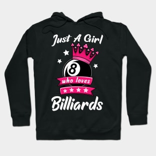 Just A Girl Who Loves Billiards Hoodie